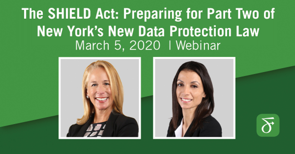 The SHIELD Act: Preparing for Part Two of New York’s New Data ...