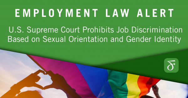 U S Supreme Court Prohibits Job Discrimination Based On Sexual