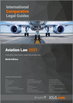 International Comparative Legal Guides Aviation Law 2021