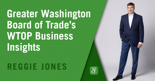 Reggie Jones WTOP Business Insights