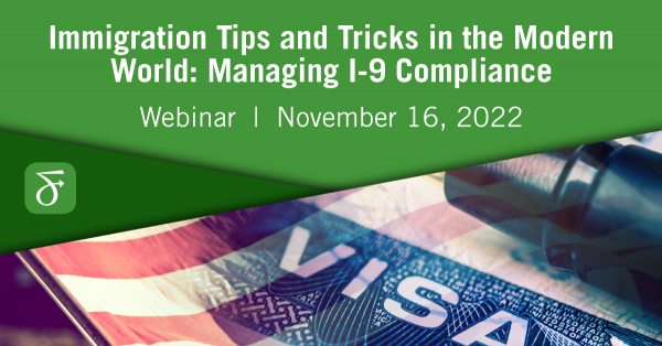 Immigration Tips and Tricks in the Modern World Managing I 9