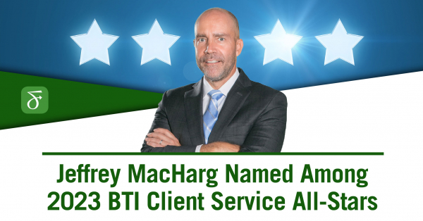 Jeffrey MacHarg Named Among 2023 BTI Client Service All-Stars